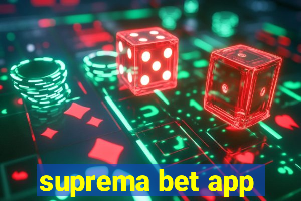 suprema bet app